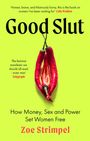 Zoe Strimpel: Good Slut, Buch