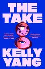 Kelly Yang: The Take, Buch