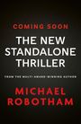 Michael Robotham: Tell Me Something True, Buch