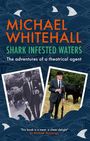 Michael Whitehall: Shark-Infested Waters, Buch