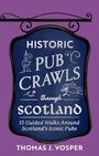 Buchtitel: "Historic Pub Crawls through Scotland". Illustration: Pub-Schild mit Reiter und Burg, violetter Hintergrund.