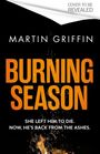 Martin Griffin: Burning Season, Buch