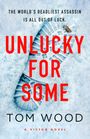 Tom Wood: Unlucky for Some, Buch