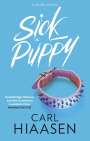 Carl Hiaasen: Sick Puppy, Buch