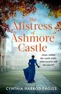 Cynthia Harrod-Eagles: The Mistress of Ashmore Castle, Buch