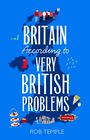 Rob Temple: Britain According to Very British Problems, Buch