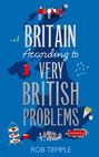 Rob Temple: Britain According to Very British Problems, Buch