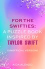 Aida Alonzo: Taylor Swift: An Ultimate Activity Book, Buch