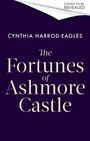 Cynthia Harrod-Eagles: The Fortunes of Ashmore Castle, Buch