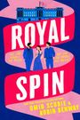 „ROYAL SPIN“ steht groß auf rosa Band. „She can handle the press – but can she handle the palace?“ Gebäude mit Union Jack oben.