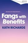 Kath Richards: Fangs With Benefits, Buch