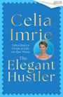 „Celia Imrie: Adventures From a Life on the Move. The Elegant Hustler“. Blau mit Foto einer älteren Frau.