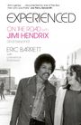 Text: "EXPERIENCED: ON THE ROAD with JIMI HENDRIX and beyond. ERIC BARRETT with Lawrence Robinson."  
Zwei Personen lachen.
