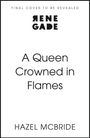 Hazel McBride: A Queen Crowned in Flames, Buch
