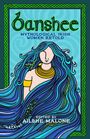 "Banshee: Mythological Irish Women Retold. Edited by Ailbhe Malone." Illustration einer Frau mit langen blauen Haaren.