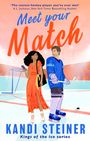 Kandi Steiner: Meet Your Match, Buch