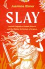 "SLAY" in großen weißen Buchstaben; Illustration einer Frau mit Schwert und Drachenkopf, Flammen im Hintergrund.