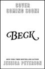 Text: "Cover Coming Soon!", "Beck", "New York Times Bestselling Author Jessica Peterson." Schwarzer Text auf weißem Hintergrund.