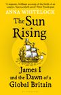Anna Whitelock: The Sun Rising, Buch