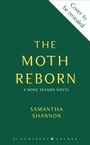 Samantha Shannon: The Moth Reborn, Buch