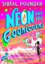 Sibeal Pounder: Neon and the Goonicorns, Buch
