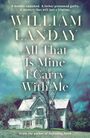William Landay: All That is Mine I Carry With Me, Buch