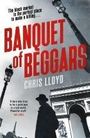 Chris Lloyd: Banquet of Beggars, Buch