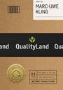 Marc-Uwe Kling: Qualityland, Buch