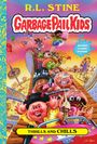 R L Stine: Thrills and Chills (Garbage Pail Kids Book 2), Buch