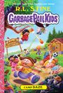 R L Stine: Camp Daze (Garbage Pail Kids Book 3), Buch