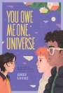 Chad Lucas: You Owe Me One, Universe (Thanks a Lot, Universe #2), Buch