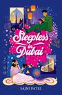 Sajni Patel: Sleepless in Dubai, Buch