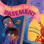 Kelly J Baptist: The Band in Our Basement, Buch
