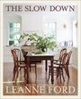 Leanne Ford: The Slow Down, Buch