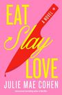 Julie Mae Cohen: Eat, Slay, Love, Buch