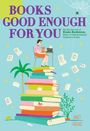 Nancy Hudgins: Books Good Enough for You, Buch