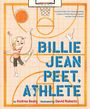 Andrea Beaty: Billie Jean Peet, Athlete, Buch