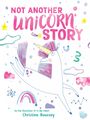 Christine Roussey: Not Another Unicorn Story, Buch