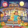 Danny Go!: Danny Go's Silly Spooky Party, Buch