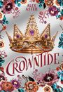Text: "Alex Aster" und "CROWNTIDE". Goldene Krone, verziert mit lila Edelsteinen, umgeben von bunten Blumen.