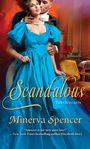 Minerva Spencer: Scandalous, Buch