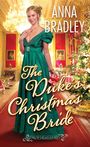 Anna Bradley: The Duke's Christmas Bride, Buch