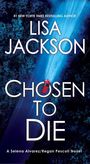 Lisa Jackson: Chosen to Die, Buch