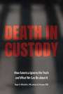 Mitchell, Roger A., Jr.: Death in Custody, Buch