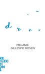 Melanie Gillespie Rosen: Dreams, Buch