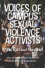 Ana M. Martinez-Aleman: Voices of Campus Sexual Violence Activists, Buch