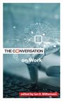 Ian O. Williamson: The Conversation on Work, Buch