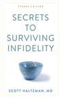 Scott Haltzman: Secrets to Surviving Infidelity, Buch