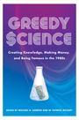 Michael D Gordin: Greedy Science, Buch