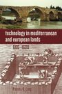 Pamela O. Long: Technology in Mediterranean and European Lands, 600-1600, Buch